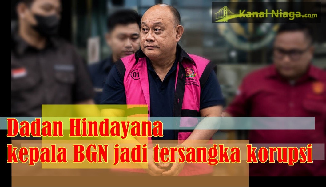 Dadan Hindayana kepala BGN jadi tersangka korupsi